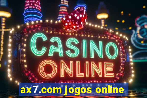 ax7.com jogos online